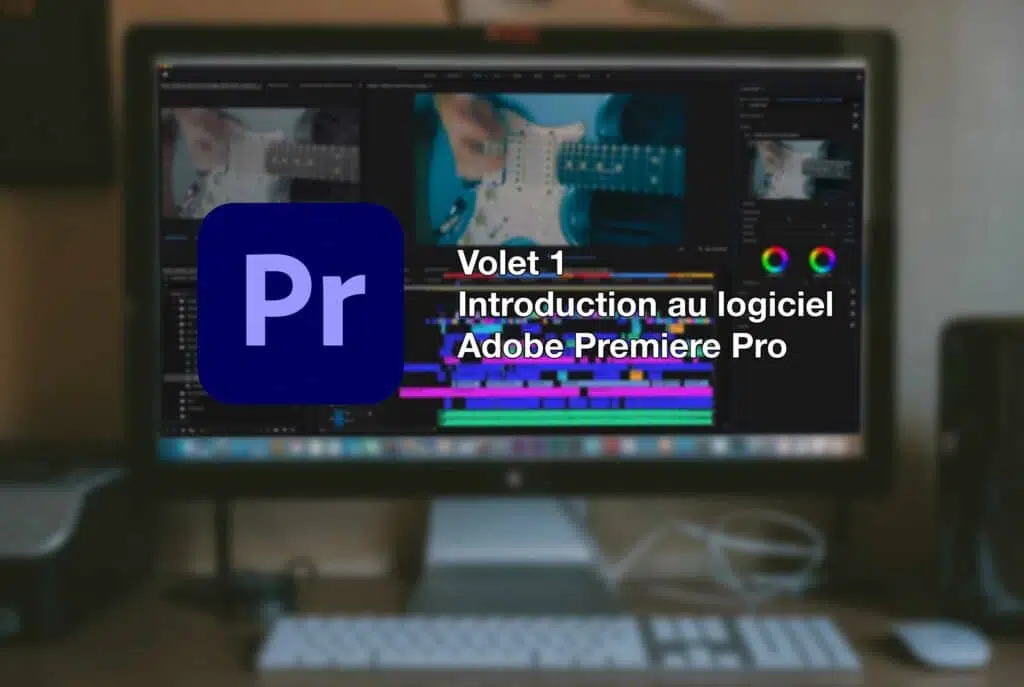 Écran d'ordinateur affichant une formation au logiciel Adobe Premiere Pro